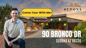 $2.699M West Sedona Luxury Home Tour | 90 Bronco Drive